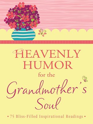 cover image of Heavenly Humor for the Grandmother's Soul